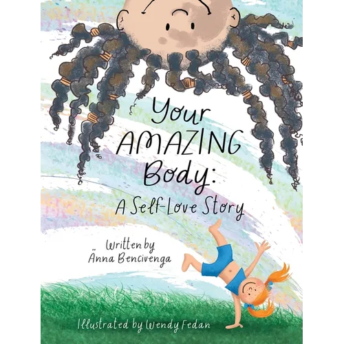 Your Amazing Body: A Self-Love Story