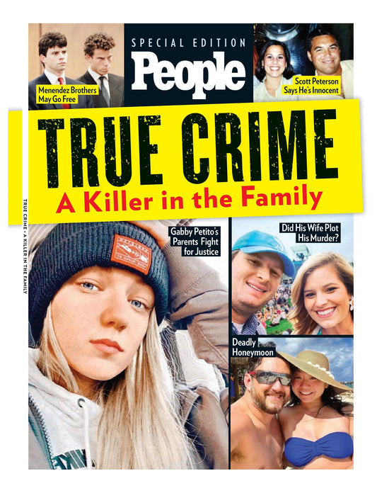 PEOPLE Special Edition - True Crime: A Killer In The Family
