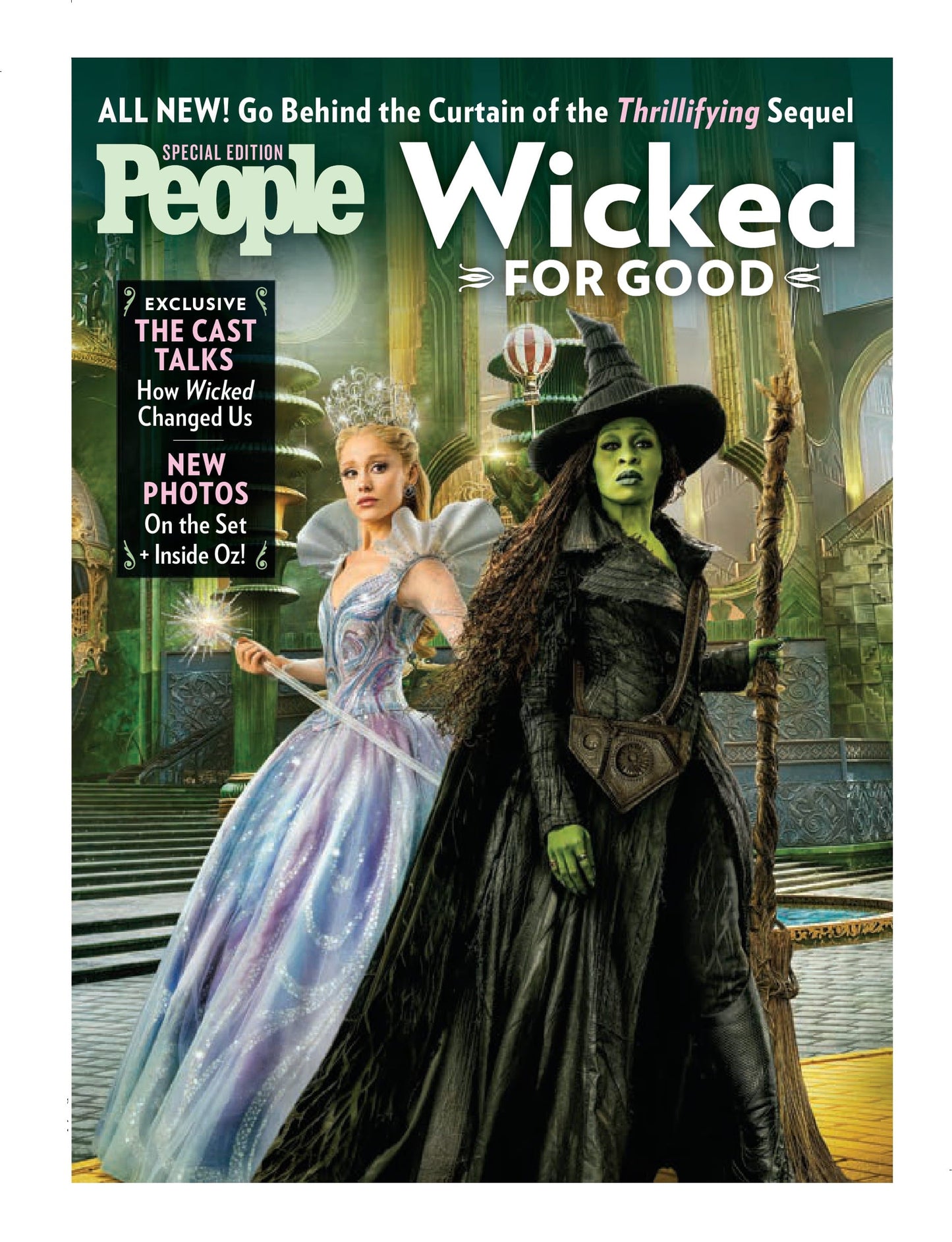 PEOPLE Special Edition - Wicked For Good: Go Behind The Curtain Of The Thrillifying Sequel, Exclusive Photos Inside Oz, How Wicked Changed Us & More!