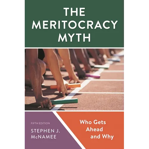 Meritocracy Myth: Who Gets Ahead and Why