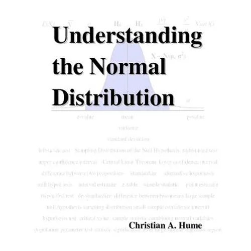 Understanding the Normal Distribution