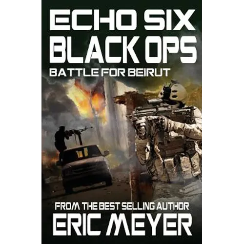 Echo Six: Black Ops 6 - Battle for Beirut
