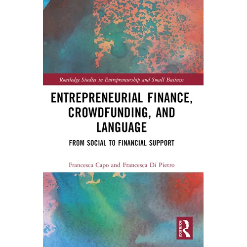Entrepreneurial Finance, Crowdfunding, and Language: From Social to Financial Support