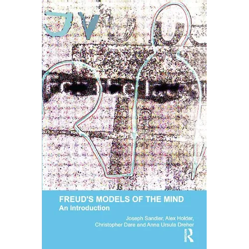 Freud's Models of the Mind: An Introduction