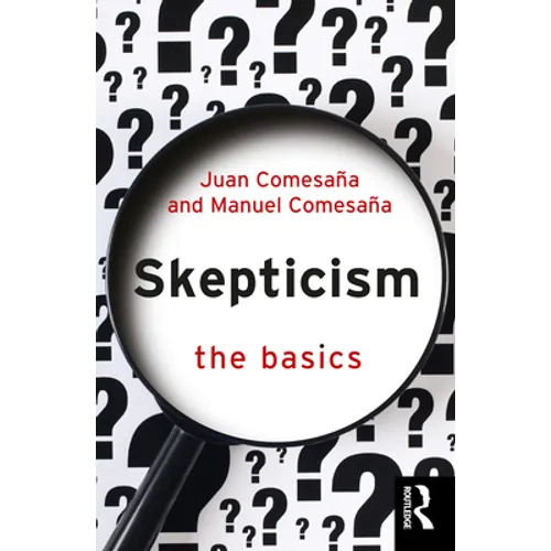 Skepticism: The Basics