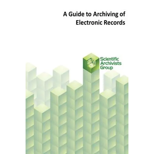 A Guide to Archiving of Electronic Records
