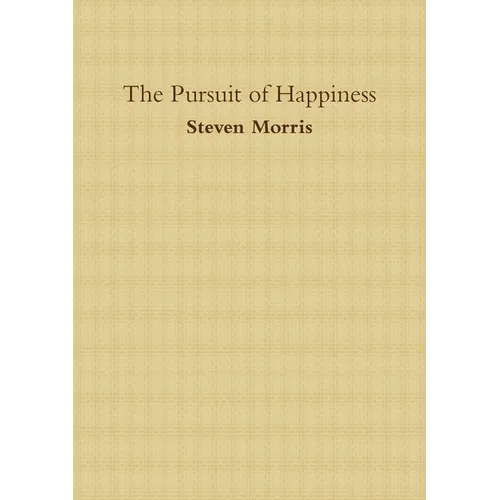 The Pursuit of Happiness