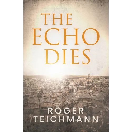 The Echo Dies