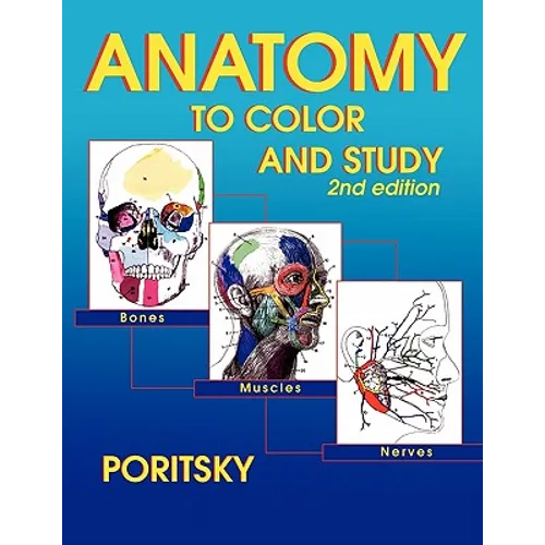 Anatomy to Color and Study 2nd Edition