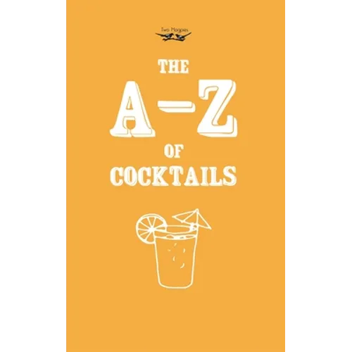 A-Z of Cocktails