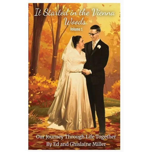 It Started in the Vienna Woods Volume 1
