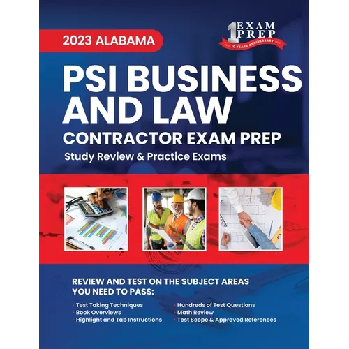 2023 Alabama PSI Business and Law Contractor Exam Prep: 2023 Study Review & Practice Exams
