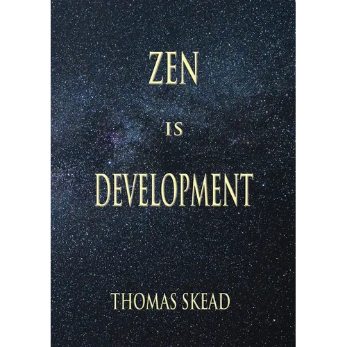 Zen is Development
