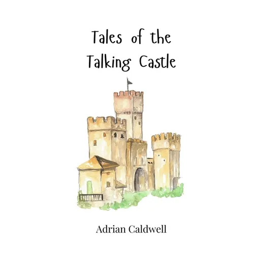 Tales of the Talking Castle