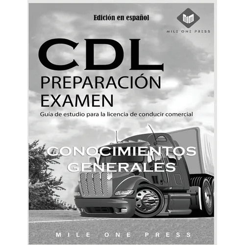 Examen de preparación para CDL: Conocimientos Generales