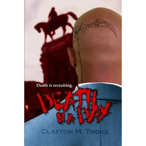 Death in a Day: Death is Recruiting.