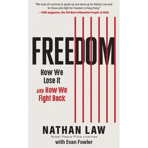 Freedom: How We Lose It and How We Fight Back