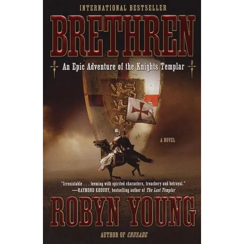 Brethren: An Epic Adventure of the Knights Templar