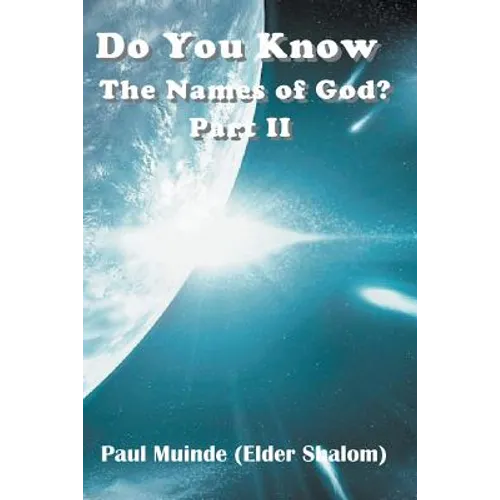 Do You Know the Names of God? Part 2