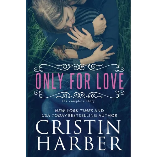 Only for Love