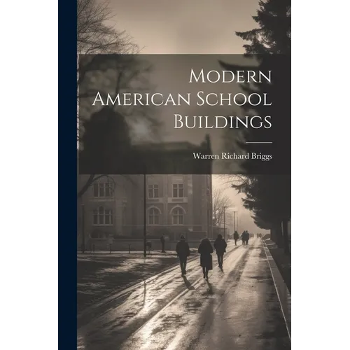 Modern American School Buildings