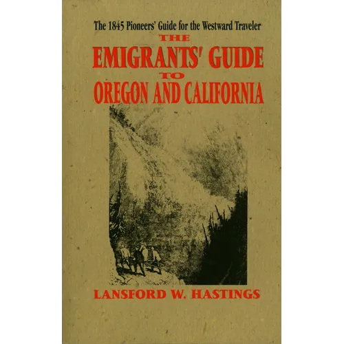 Emigrants Guide to Oregon & California