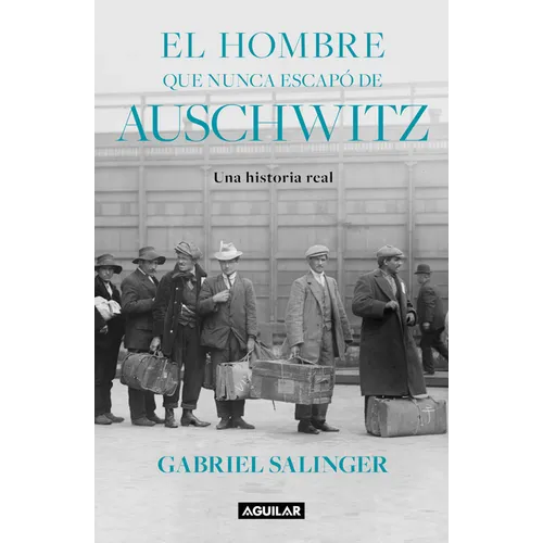 El Hombre Que Nunca Escapó de Auschwitz / The Man Who Never Escaped Auschwitz