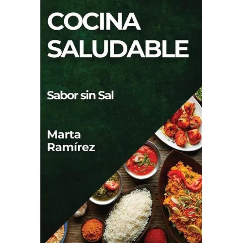 Cocina Saludable: Sabor sin Sal