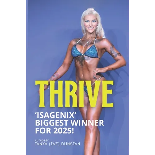 Thrive: Isagenix Biggest Winner For 2025!