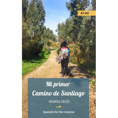 Mi primer Camino de Santiago