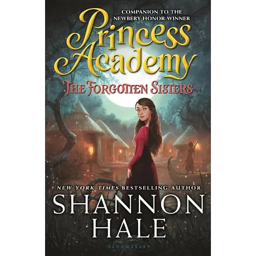 Princess Academy: The Forgotten Sisters