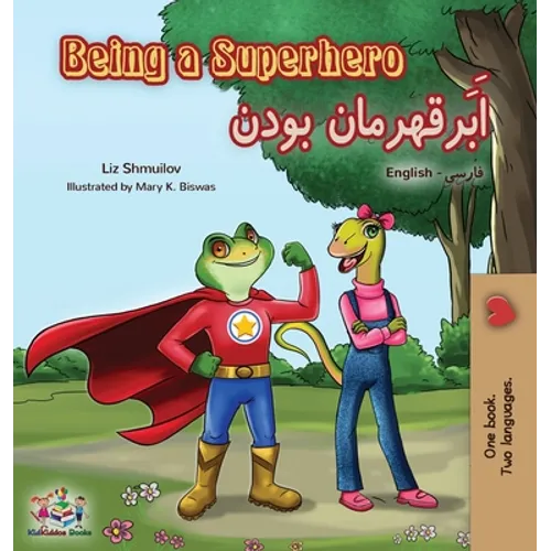Being a Superhero (English Farsi Bilingual Book - Persian)
