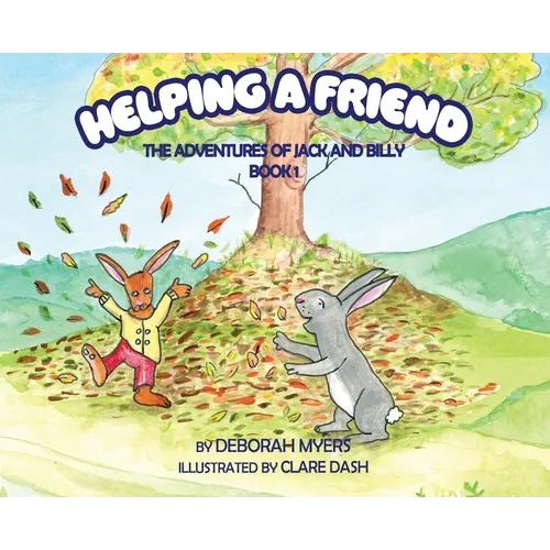 Helping a Friend: The Adventures of Jack and Billy
