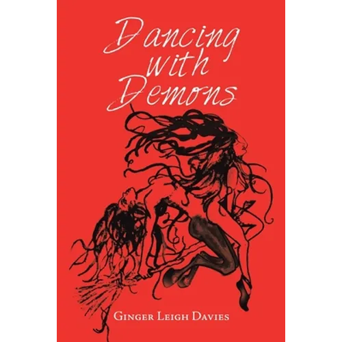 Dancing with Demons