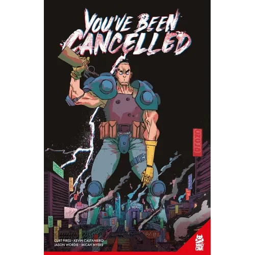 You've Been Cancelled