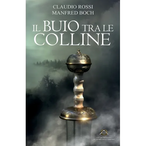 Il Buio Tra Le Colline