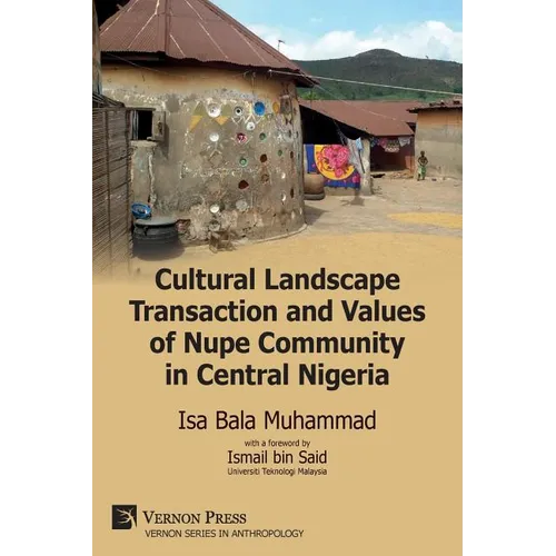 Cultural Landscape Transaction and Values of Nupe Community in Central Nigeria