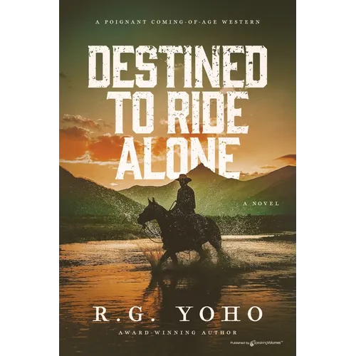 Destined to Ride Alone