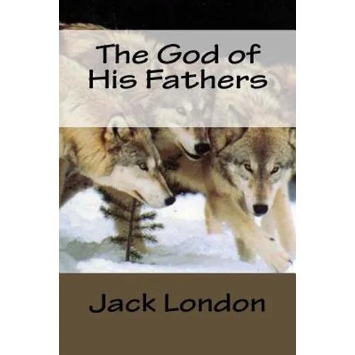 The God of His Fathers