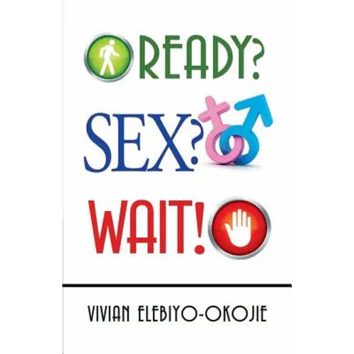 Ready? Sex? Wait!