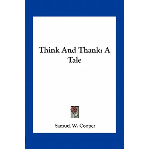 Think And Thank: A Tale