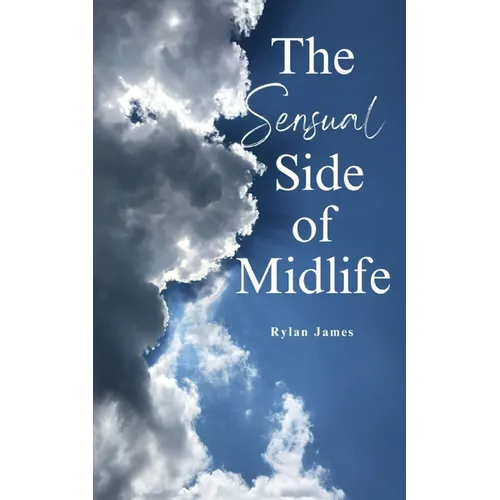 The Sensual Side of Midlife