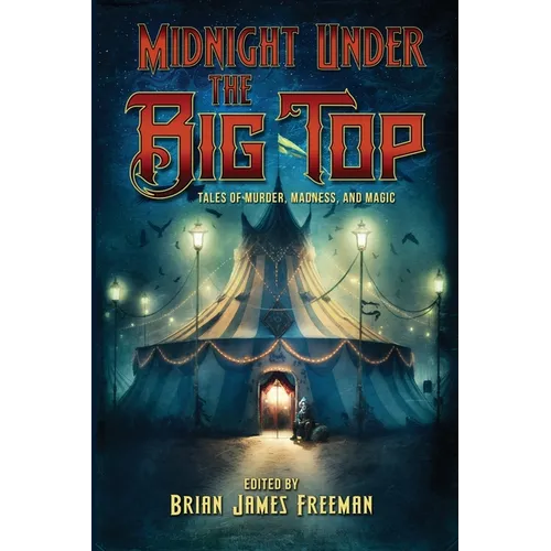 Midnight Under the Big Top
