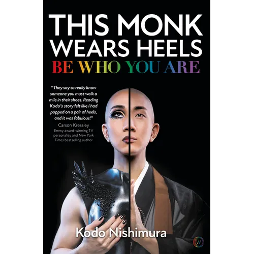 This Monk Wears Heels: Be Who You Are