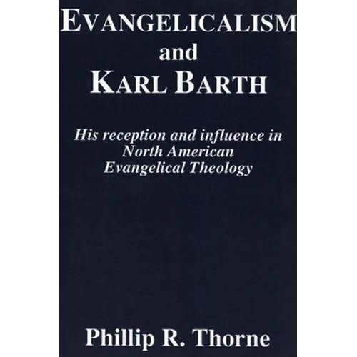 Evangelicalism and Karl Barth