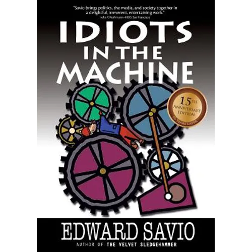 Idiots in the Machine, 15th Anniversary Edition