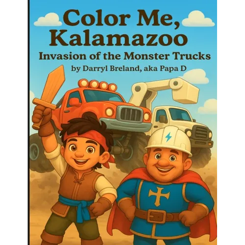 Color Me, Kalamazoo Invasion of the Monster Trucks