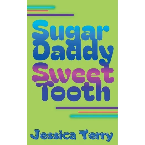 Sugar Daddy Sweet Tooth