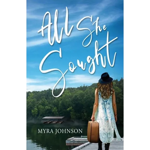 All She Sought