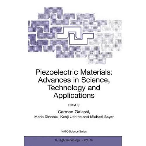 Piezoelectric Materials: Advances in Science, Technology and Applications
